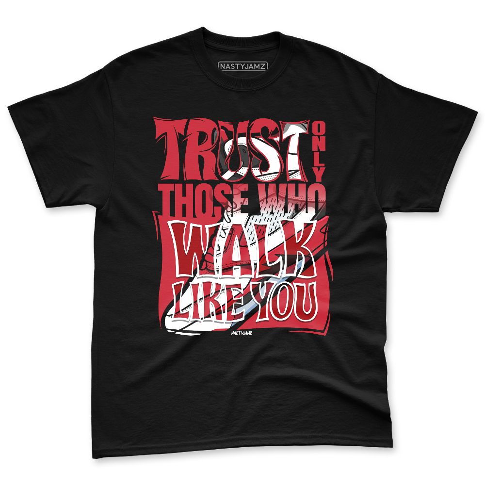 Fire-Red-5s-NastyJamz-Premium-T-Shirt-Match-Trust-The-Steps