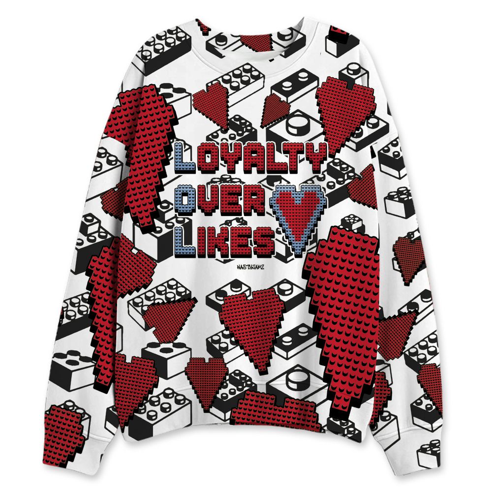 Fire-Red-5s-NastyJamz-Sweatshirt-Match-Loyalty-Over-Likes-All-Over-Print