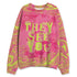 GF-7-Live-Wire-NastyJamz-Sweatshirt-Match-They-See-You-All-Over-Print