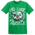 High OG Green Glow 1s T Shirt Match All Hustle - NastyJamz