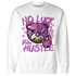 GS Hyper Violet 4s Sweatshirt Match All Hustle - NastyJamz