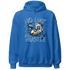 Industrial Blue 4s Hoodie Match All Hustle - NastyJamz