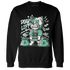 High OG Green Glow 1s Sweatshirt Match BER 23 Deadlift - NastyJamz