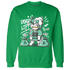 High OG Green Glow 1s Sweatshirt Match BER 23 Deadlift - NastyJamz