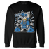 Industrial Blue 4s Sweatshirt Match BER 23 Deadlift - NastyJamz