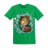 Lucky Green 5s T Shirt Match BER Burn Fear - NastyJamz