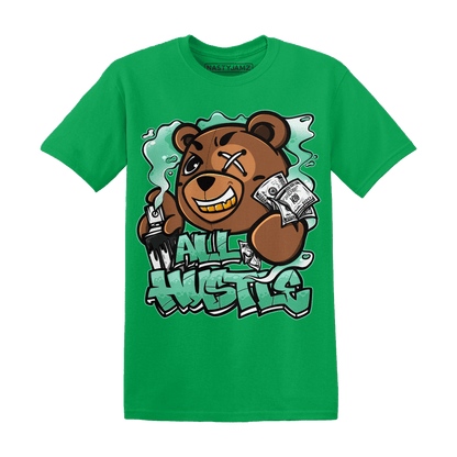High OG Green Glow 1s T Shirt Match BER Hustle All Day - NastyJamz