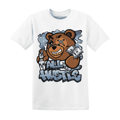 Mid Diffused Blue Grey 1s T Shirt Match BER Hustle All Day - NastyJamz