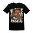 Gratitude 11s T Shirt Match BER Hustle All Day - NastyJamz