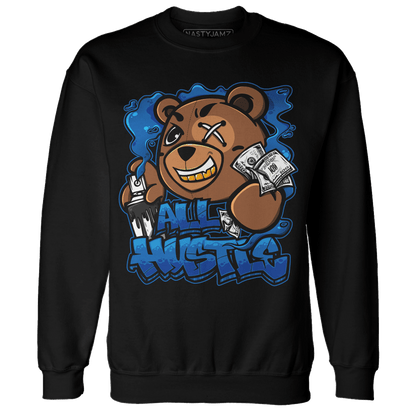Royal Reimagined 1s Sweatshirt Match BER Hustle All Day - NastyJamz