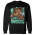 Green Glow 3s Sweatshirt Match BER Hustle All Day - NastyJamz