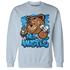 Powder Blue 9s Sweatshirt Match BER Hustle All Day - NastyJamz