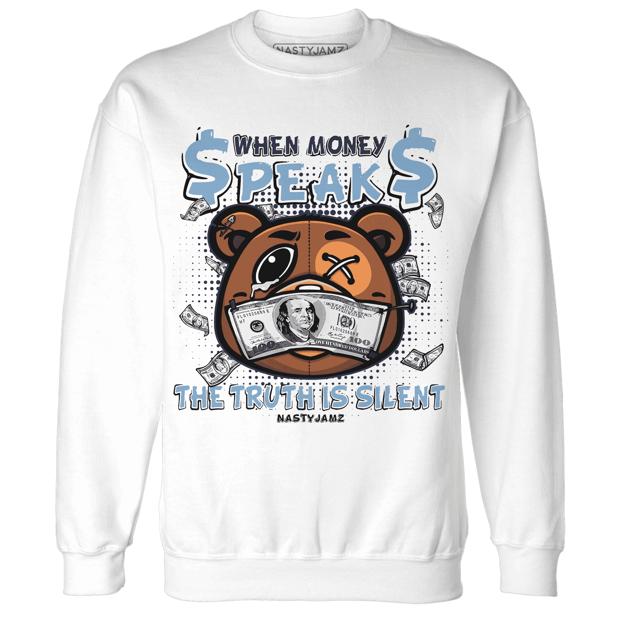 First In Flight 1s Sweatshirt Match BER Money Speaks Truth Silent - NastyJamz
