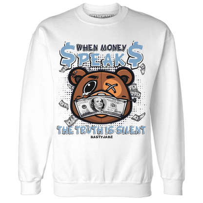 First In Flight 1s Sweatshirt Match BER Money Speaks Truth Silent - NastyJamz