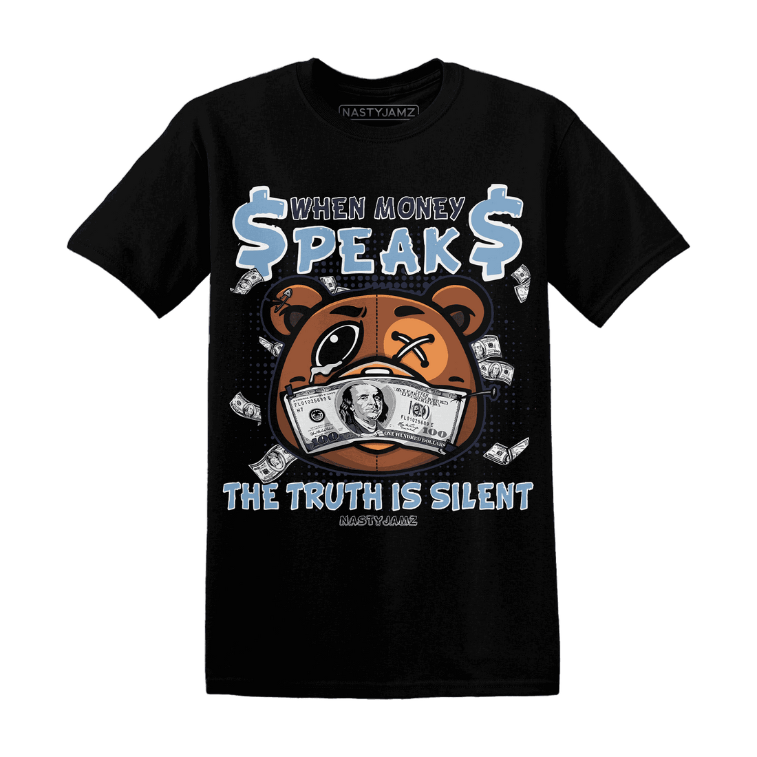 First In Flight 1s T Shirt Match BER Money Speaks Truth Silent - NastyJamz
