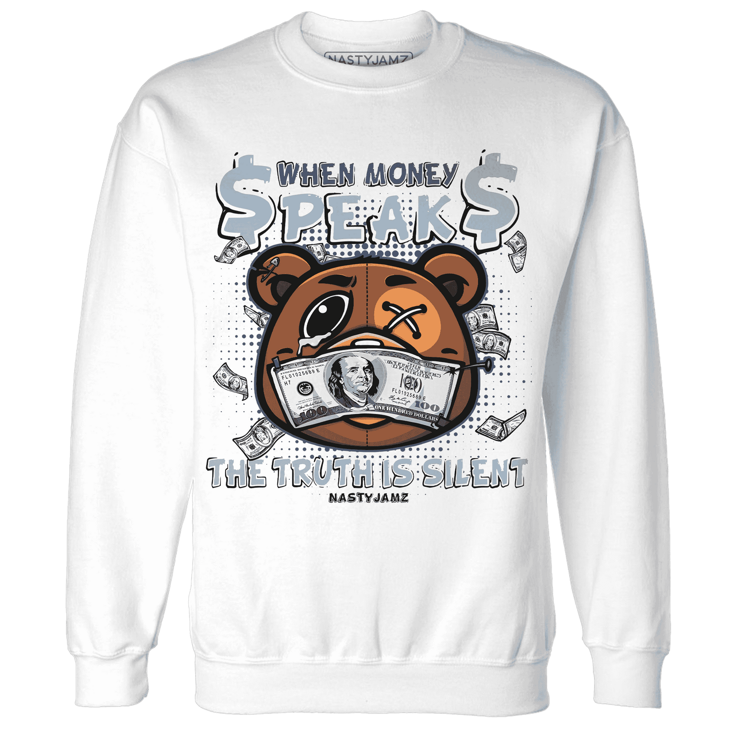 Mid Diffused Blue Grey 1s Sweatshirt Match BER Money Speaks Truth Silent - NastyJamz