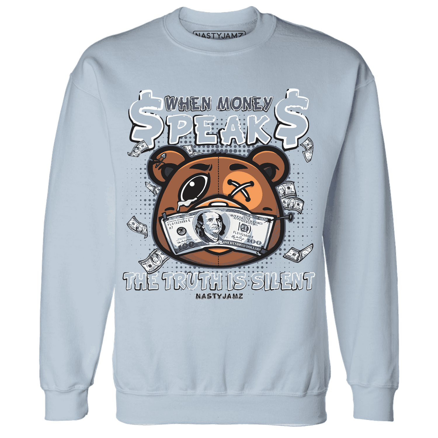 Mid Diffused Blue Grey 1s Sweatshirt Match BER Money Speaks Truth Silent - NastyJamz
