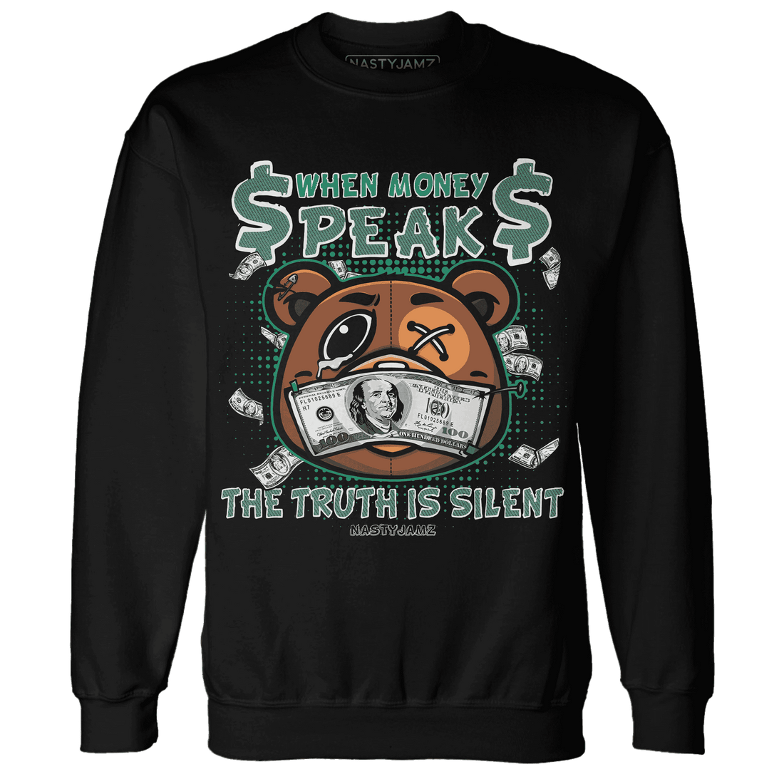 Nina CN Abney 3s Sweatshirt Match BER Money Speaks Truth Silent - NastyJamz