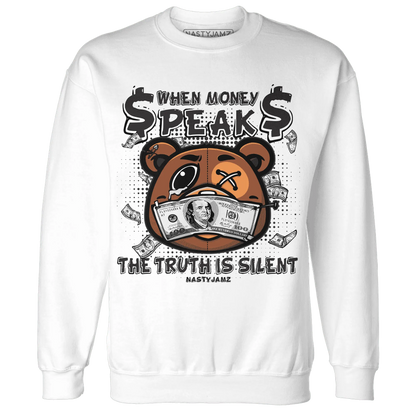 White-Thunder-4s-Sweatshirt-Match-BER-Money-Speaks-Truth-Silent