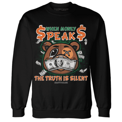 MAM Hurricanes 5s Sweatshirt Match BER Money Speaks Truth Silent - NastyJamz
