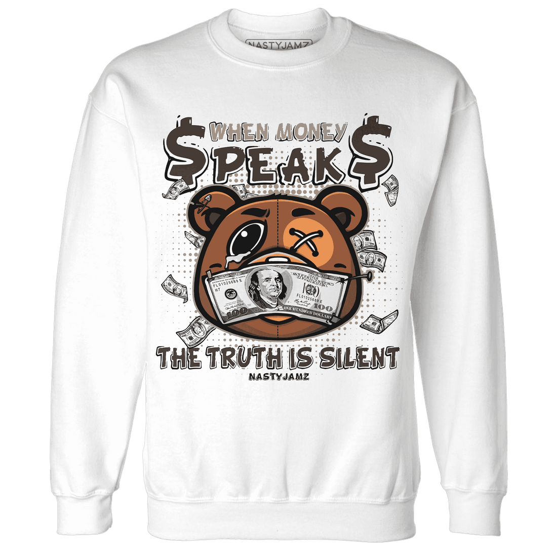 Dunk Low Baroque Brown Sweatshirt Match BER Money Speaks Truth Silent - NastyJamz