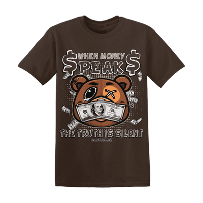 Dunk Low Baroque Brown T Shirt Match BER Money Speaks Truth Silent - NastyJamz