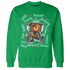 Green Glow 3s Sweatshirt Match BER Self Definition - NastyJamz