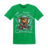 Jordan 3 Green Glow T Shirt Match BER Self Definition - NastyJamz
