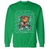 Lucky Green 5s Sweatshirt Match BER Self Definition - NastyJamz