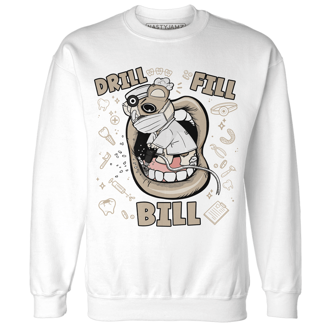 Latte 1s Sweatshirt Match BER The Dentist - NastyJamz