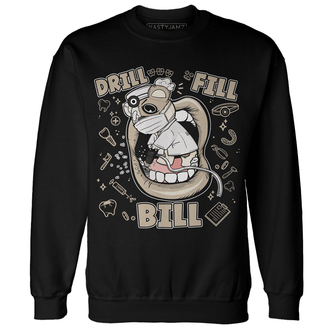 Latte 1s Sweatshirt Match BER The Dentist - NastyJamz