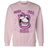 GS Hyper Violet 4s Sweatshirt Match BER The Dentist - NastyJamz