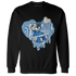 Industrial Blue 4s Sweatshirt Match BER Winter - NastyJamz