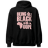Low Legend Pink 11s Hoodie Match Being Black Is Dope - NastyJamz