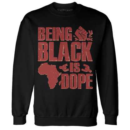 Dune Red 13s Sweatshirt Match Being Black Is Dope - NastyJamz