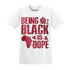 High 85 Metallic Burgundy 1s T Shirt Match Being Black Is Dope - NastyJamz