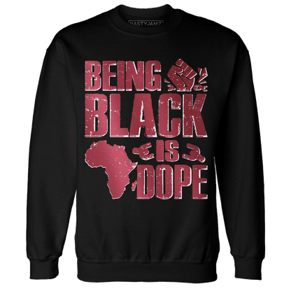 High 85 Metallic Burgundy 1s Sweatshirt Match Being Black Is Dope - NastyJamz