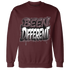 Burgundy-Crush-3s-NastyJamz-Sweatshirt-Match-Become-Different