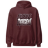 Burgundy-Crush-3s-NastyJamz-Hoodie-Match-Become-Different