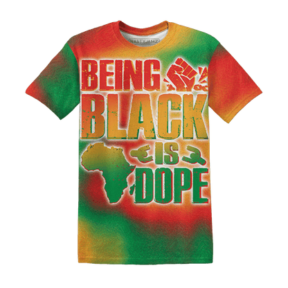 Being Black Is Dope Juneteenth 3D All-Over Print T Shirt - NastyJamz