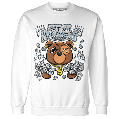 Blue Grey 13s Sweatshirt Match Bet On Yourself BER - NastyJamz