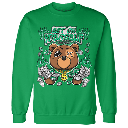 Lucky Green 5s Sweatshirt Match Bet On Yourself BER - NastyJamz