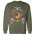 Olive 5s Sweatshirt Match Bet On Yourself BER - NastyJamz