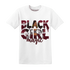 High-White-Team-Red-1s-T-Shirt-Match-Black-Girl-Magic
