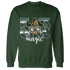 Oxidized-Green-4s-Sweatshirt-Match-Black-Girl-Magic