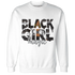 Reverse-Oreo-6s-Sweatshirt-Match-Black-Girl-Magic