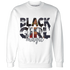 White-Navy-6s-Sweatshirt-Match-Black-Girl-Magic