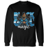 Powder-Blue-9s-Sweatshirt-Match-Black-Girl-Magic
