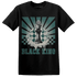 Oxidized Green 4s T Shirt Match Black King Collection - NastyJamz