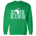 High OG Green Glow 1s Sweatshirt Match Black King Crown - NastyJamz